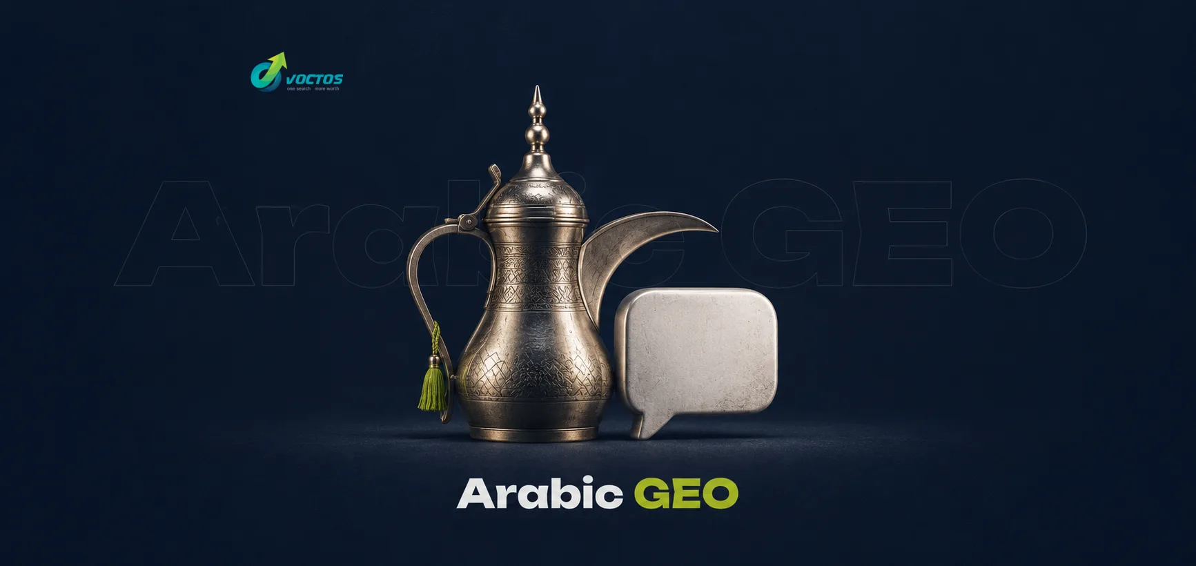 GEO for Arabic Content: How to Get ChatGPT & Gemini to Recommend Your Brand in Arabic Markets